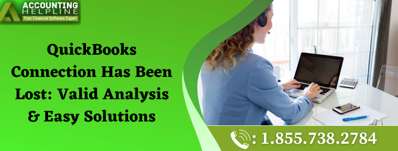 How to Resolve Connection has been lost in QuickBooks Desktop